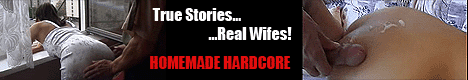 true stories, real wifes, homemade hardcore